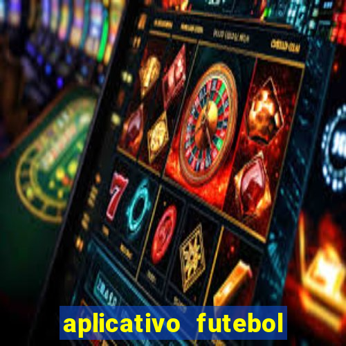 aplicativo futebol da hora 3.3